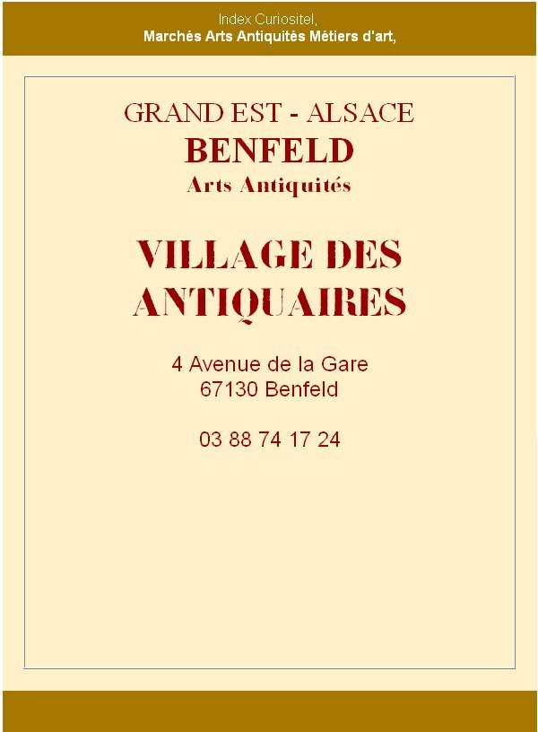 Village antiquaires de Benfeld, rgion Grand Est, Alsace, Art Antiquits antiquaires, galeristes, experts, antiquits, objets d'art, design, oeuvres d'art, waak showroom pro et Rencontre avec Collectionneurs et Amateurs d'art,