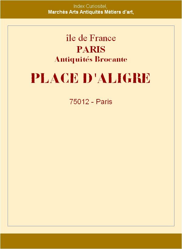 Puces d'Aligre, Place Aligre Paris 12e antiquits brocante, Antiquaires, Brocanteurs, Marchands d'art et d'antiquits, arts antiquits, art arts, 