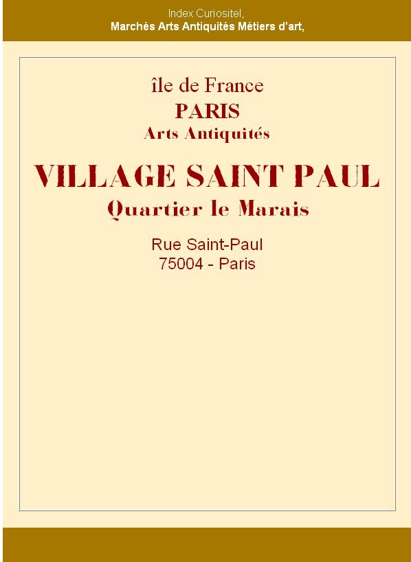 Village Saint Paul, Paris 4eme, quartier du Marais, Art et d'antiquits avec antiquaires, galeristes, experts, antquits, objets d'art, design, oeuvres d'art, waak showroom pro et Rencontre avec les Collectonneurs et les Amateurs d'art, art arts antiqui