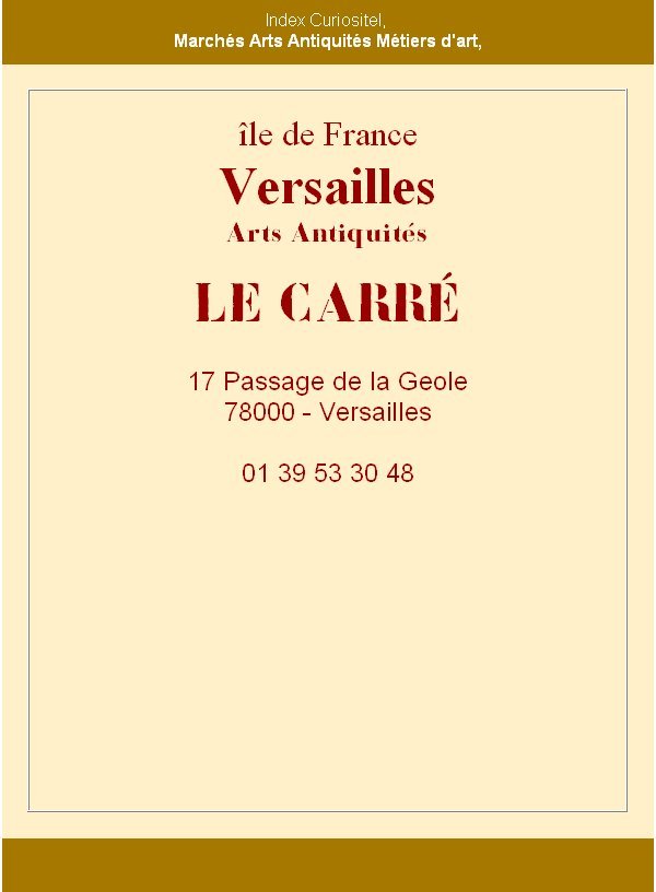 Le CARR, village antiquaires de Versailles, Rgion Ile de France, Art et d'antiquits avec antiquaires, galeristes, experts, antquits, objets d'art, design, oeuvres d'art, waak showroom pro et Rencontre avec les Collectonneurs et les Amateurs d'art, 